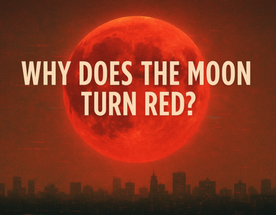 Why Does the Moon Turn Red?